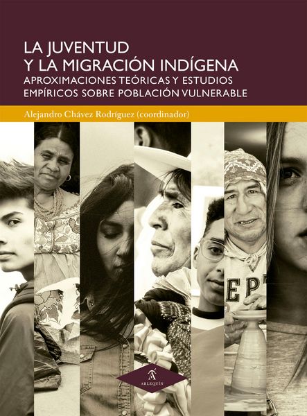 Produktbild: La juventud y la migraci&oacute;n ind&iacute;gena