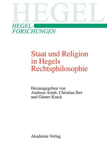Produktbild: Staat und Religion in Hegels Rechtsphilosophie