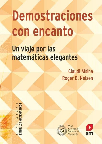 Produktbild: Demostraciones con encanto : un viaje por las matem&aacute;ticas elegantes