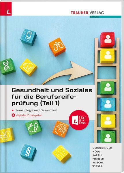 Produktbild: Gesundheit und Soziales f&uuml;r die Berufsreifepr&uuml;fung (Teil 1) Somatologie und Gesundheit + E-Book