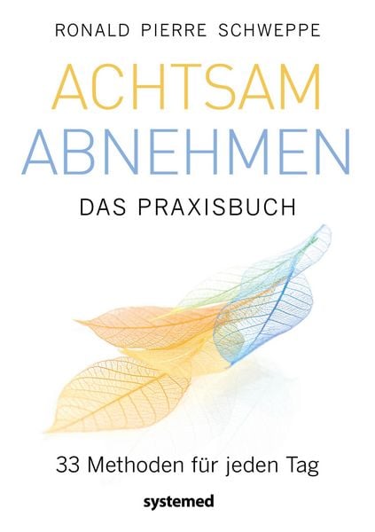 Produktbild: Achtsam abnehmen - Das Praxisbuch