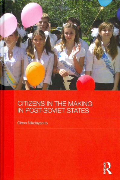 Produktbild: Citizens in the Making in Post-Soviet States