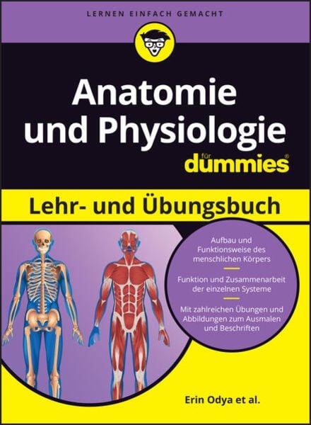 Anatomie und Physiologie Lehr- und Übungsbuch für Dummies, Taschenbuch von Erin Odya,Pat DuPree,Janet Rae-Dupree,Donna Rae Siegfried, Wiley-VCH,