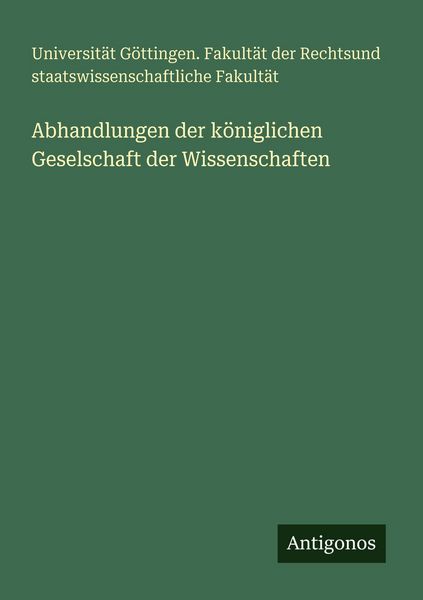 Produktbild: Abhandlungen der k&ouml;niglichen Geselschaft der Wissenschaften