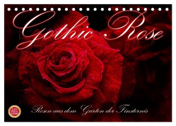 Produktbild: Gothic Rose - Rosen aus dem Garten der Finsternis (Tischkalender 2026 DIN A5 quer), CALVENDO Monatskalender
