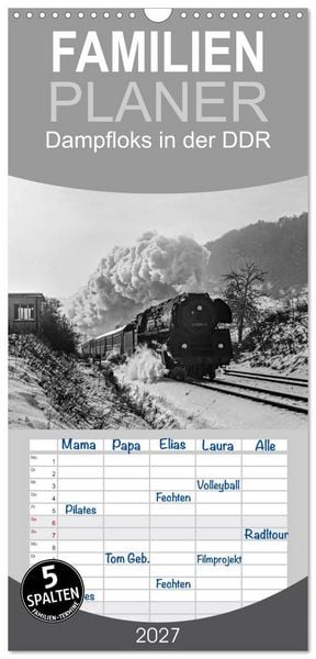 Produktbild: Familienplaner 2027 - Dampfloks in der DDR mit 5 Spalten (Wandkalender, 21 x 45 cm) CALVENDO