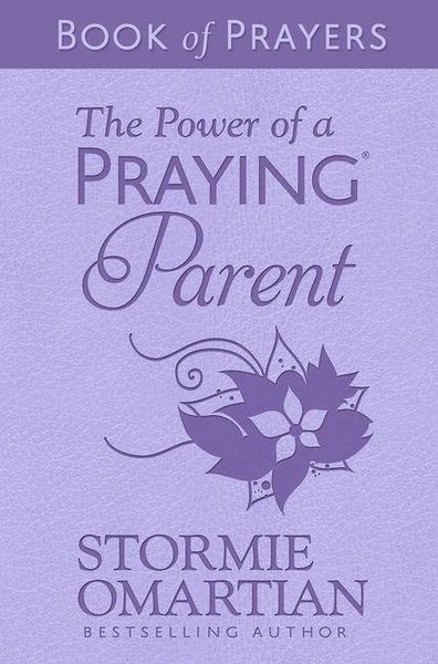 Produktbild: The Power of a Praying Parent Book of Prayers (Milano Softone)