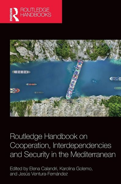 Produktbild: Routledge Handbook on Cooperation, Interdependencies and Security in the Mediterranean