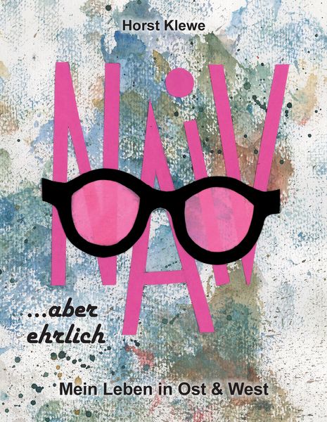 Produktbild: Naiv aber ehrlich