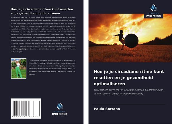 Produktbild: Sottano, P: Hoe je je circadiane ritme kunt resetten en je g
