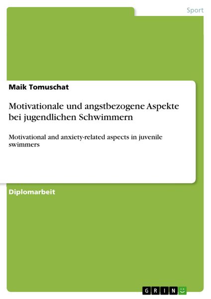 Produktbild: Motivationale und angstbezogene Aspekte bei jugendlichen Schwimmern