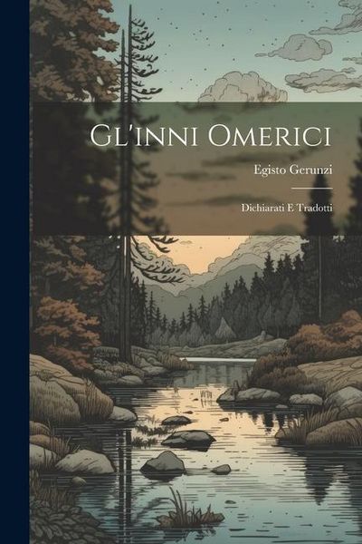 Produktbild: Gl'inni Omerici: Dichiarati E Tradotti