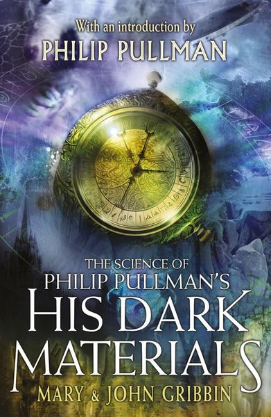 Produktbild: The Science of Philip Pullman's His Dark Materials