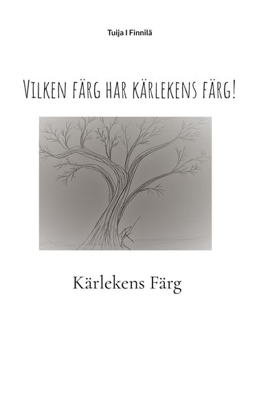Produktbild: Vilken f&auml;rg har k&auml;rlekens f&auml;rg!