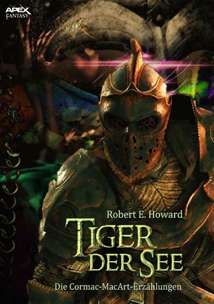 Produktbild: Tiger der See - die Cormac-Mac-Art-Erz&auml;hlungen