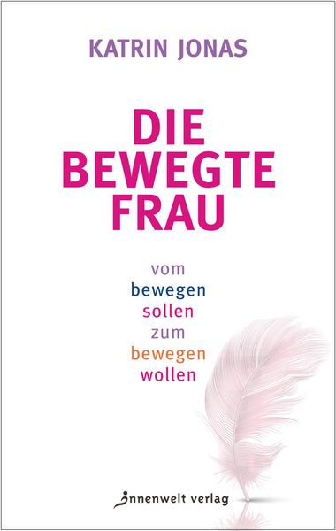 Produktbild: Die bewegte Frau