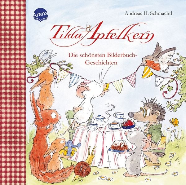 Produktbild: Tilda Apfelkern. Die sch&ouml;nsten Bilderbuch-Geschichten