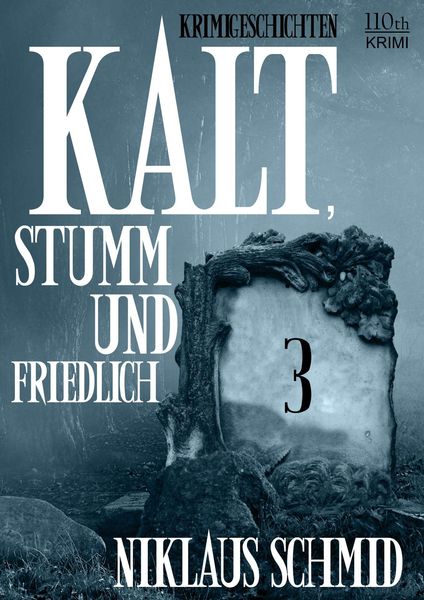 Produktbild: Kalt, stumm und friedlich #3