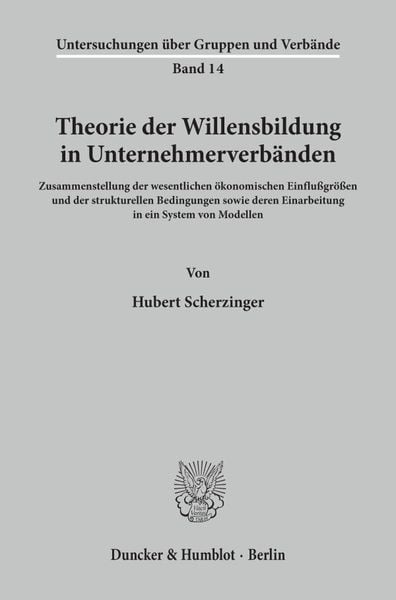 Produktbild: Theorie der Willensbildung in Unternehmerverb&auml;nden.