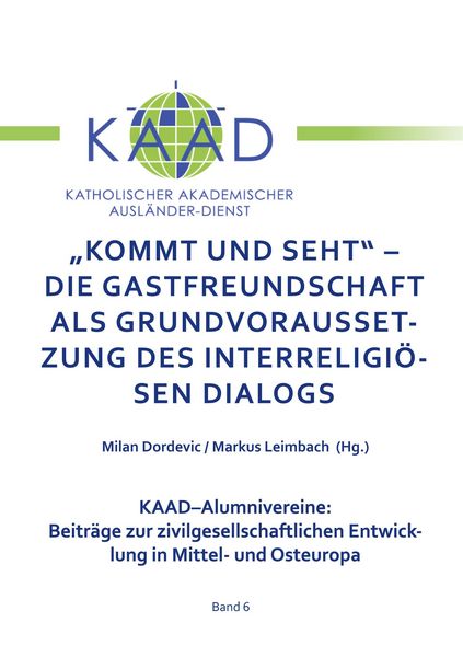 Produktbild: Kommt und Seht - Die Gastfreundschaft als grundvoraussetzung des interreligi&ouml;sen Dialogs