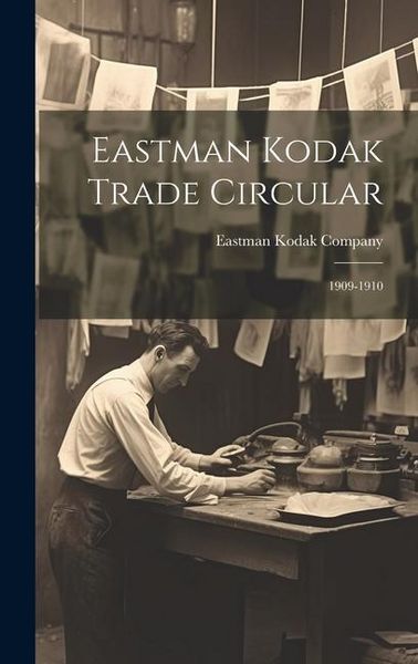 Produktbild: Eastman Kodak Trade Circular: 1909-1910