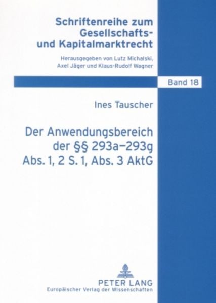 Produktbild: Der Anwendungsbereich der &sect;&sect; 293a-293g Abs. 1, 2 S. 1, Abs. 3 AktG