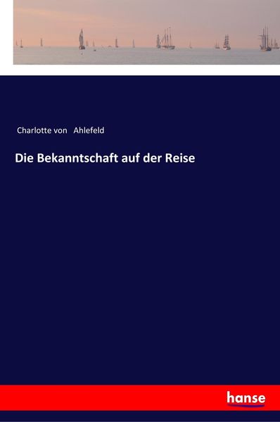 Produktbild: Die Bekanntschaft auf der Reise
