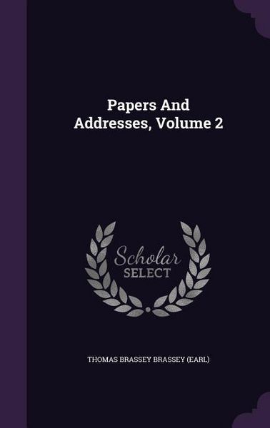 Produktbild: Papers And Addresses, Volume 2