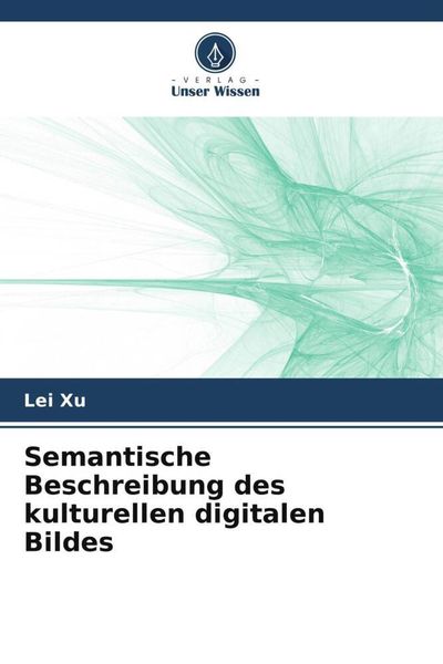 Produktbild: Semantische Beschreibung des kulturellen digitalen Bildes