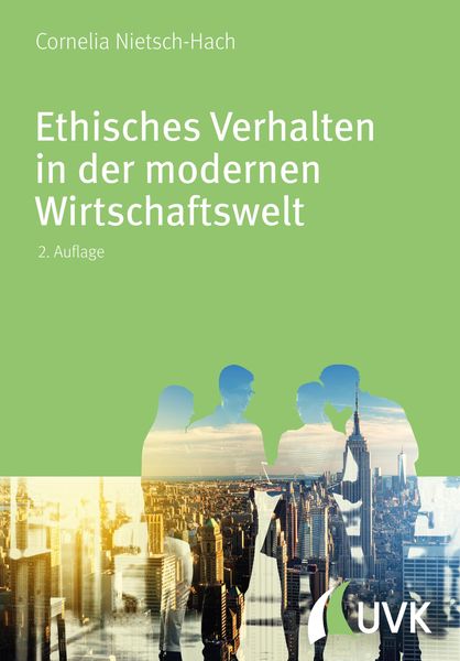 Produktbild: Ethisches Verhalten in der modernen Wirtschaftswelt