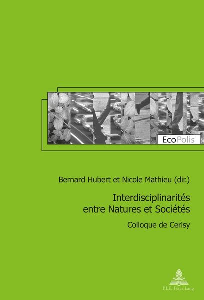 Produktbild: Interdisciplinarit&eacute;s entre Natures et Soci&eacute;t&eacute;s