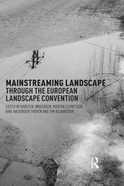 Produktbild: Mainstreaming Landscape through the European Landscape Convention