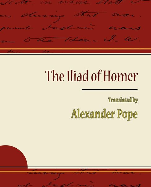 Produktbild: The Iliad of Homer - Alexander Pope