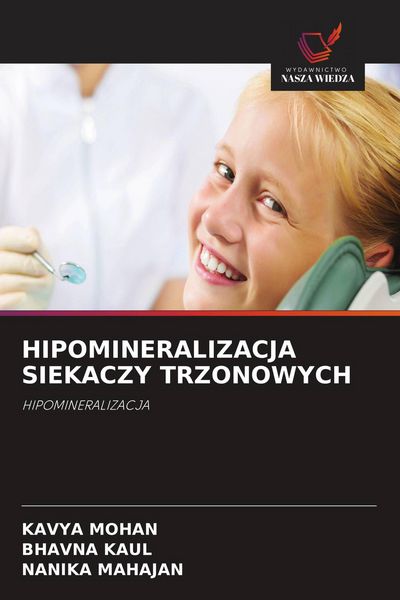 Produktbild: Hipomineralizacja Siekaczy Trzonowych