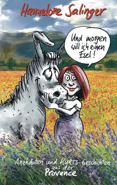 Produktbild: Und morgen will ich einen Esel !