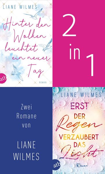 Produktbild: Hinter den Wolken leuchtet ein neuer Tag & Erst der Regen verzaubert das Licht