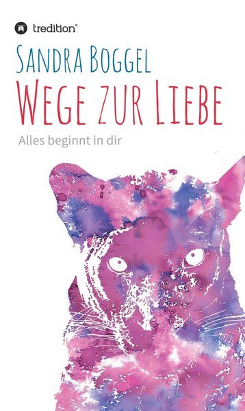 Produktbild: Wege zur Liebe - Alles beginnt in dir