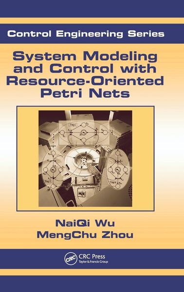 Produktbild: System Modeling and Control with Resource-Oriented Petri Nets