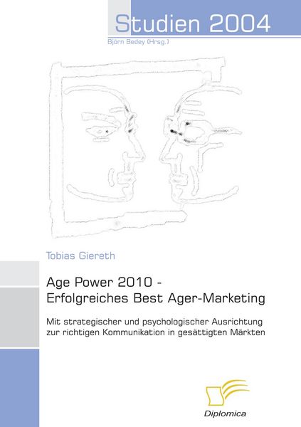 Produktbild: Age Power 2010 - Erfolgreiches Best Ager-Marketing