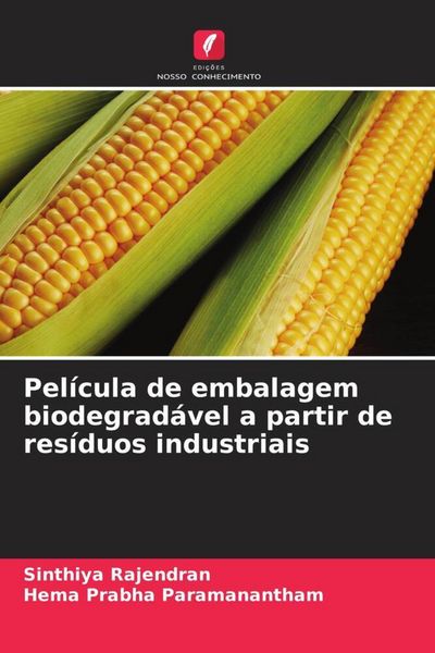 Produktbild: Pel&iacute;cula de embalagem biodegrad&aacute;vel a partir de res&iacute;duos industriais