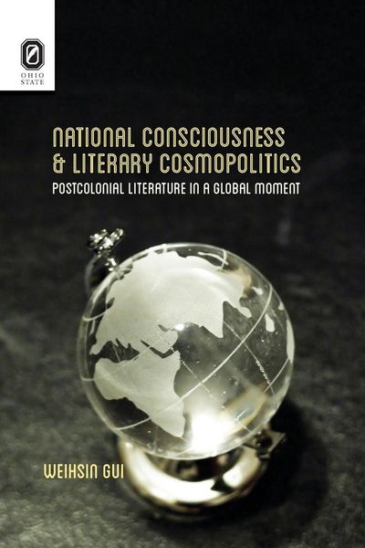 Produktbild: National Consciousness and Literary Cosmopolitics