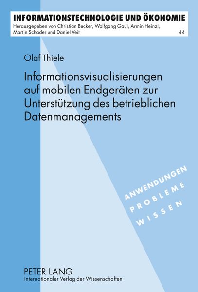 Produktbild: Informationsvisualisierungen auf mobilen Endgeraeten zur Unterstuetzung des betrieblichen Datenmanagements