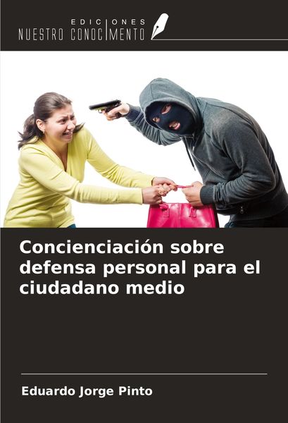 Produktbild: Concienciaci&oacute;n sobre defensa personal para el ciudadano medio