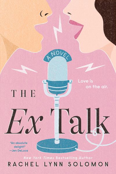 The Ex Talk, Taschenbuch von Rachel Lynn Solomon, Penguin LLC US, 978-0-593-20012-4