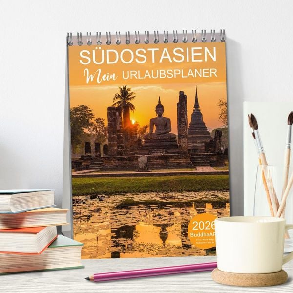 Produktbild: S&Uuml;DOSTASIEN - Mein URLAUBSPLANER (Tischkalender 2026 DIN A5 hoch), CALVENDO Monatskalender