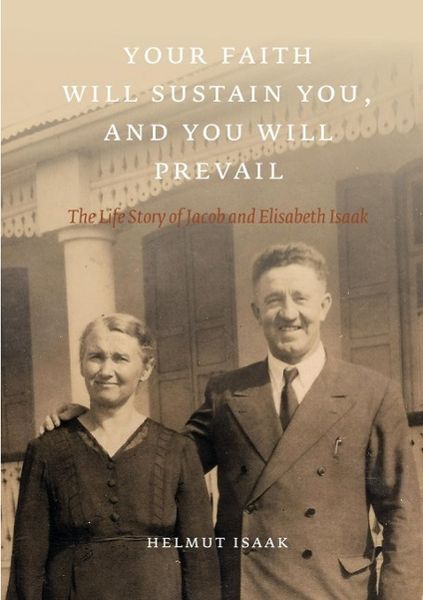 Produktbild: Your Faith Will Sustain You And You Will Prevail