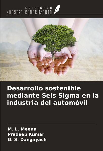 Produktbild: Desarrollo sostenible mediante Seis Sigma en la industria del autom&oacute;vil