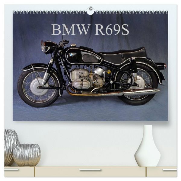 BMW R69S (hochwertiger Premium Wandkalender 2026 DIN A2 quer), Kunstdruck in Hochglanz