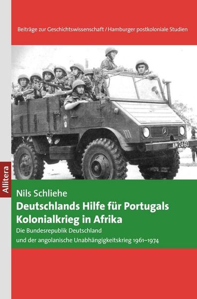 Deutschlands Hilfe für Portugals Kolonialkrieg in Afrika, Taschenbuch von Nils Schliehe, BoD - Books on Demand, 9783869068732