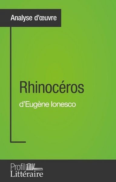 Produktbild: Rhinoc&eacute;ros d'Eug&egrave;ne Ionesco (Analyse approfondie)